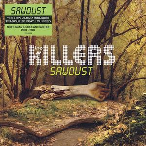 The Killers Sawdust