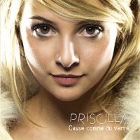 Priscilla, Casse comme du verre, nouvel album