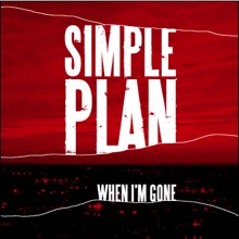 Simple Plan When I’m Gone