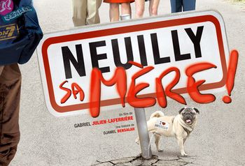 neuilly sa mere, le film
