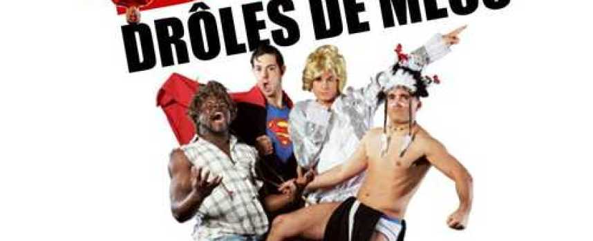 Les Drôles de Mecs, la France a un Incroyable Talent 2009