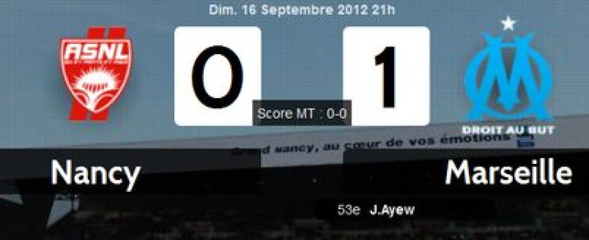 Vidéo but Nancy 0 - 1 OM (Ayew), résumé 16/09/2012