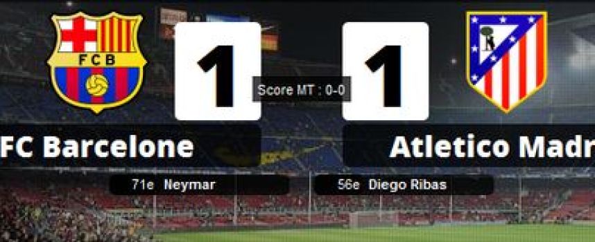 Vidéos buts Barcelone 1 - 1 Atletico Madrid (Neymar, Diego Ribas), résumé 01/04/2014